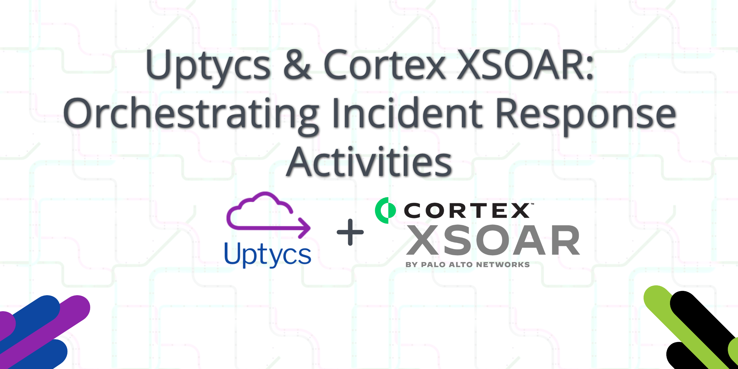 Orchestrating Incident Response Activities: Uptycs & Cortex XSOAR