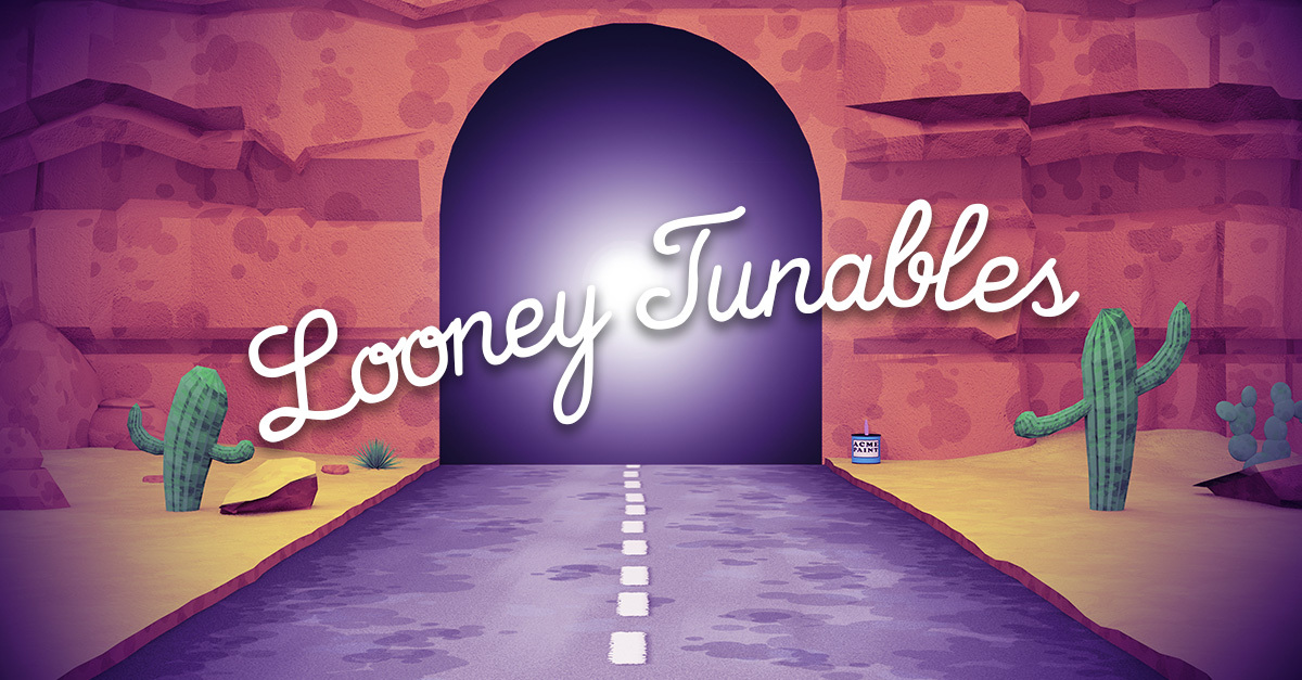 Cartoon tunnel in a desert with banner “Looney Tunables”